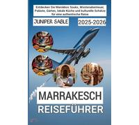Marrakesch Reiseführer 2025-2026