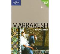 Marrakesh (Lonely Planet Encounter Guides)