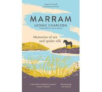 Marram : Memories of Sea and Spider Silk
