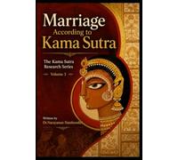 Marriage According to Kama Sutra: 3 (The Kama Sutra Research Series)