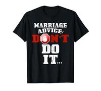 Marriage Advice Don't Do It Anti-Valentines Day Relationship Value Graphic T-Shirt, Men, Black, S