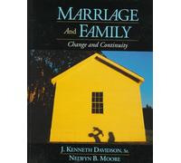 Marriage and Family: Change and Continuity