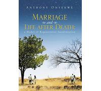 Marriage and Life after Death: A Model of Regenerative Inculturation