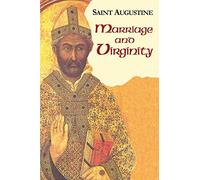 Marriage and Virginity: Study Edition: v. 9 (The Works of Saint Augustine, a Translation for the 21st Century: Part 1 - Books)