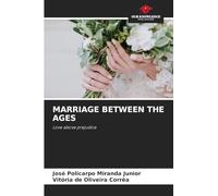 Marriage Between the Ages: Love above prejudice