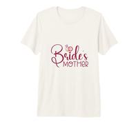 Marriage - Bride's Mother Premium T-Shirt