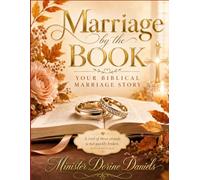 Marriage by the Book: Your Biblical Marriage Story