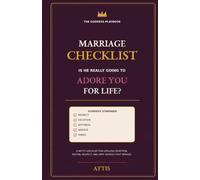 Marriage Checklist: Is He Really Going to Adore You for Life? (The Goddess Playbook)