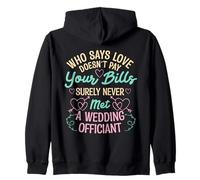 Marriage Civil Celebrant Never Met Wedding Officiant Zip Hoodie