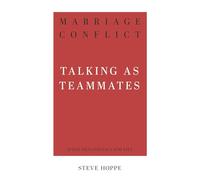 Marriage Conflict (31-Day Devotionals for Life): Talking as Teammates