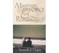 Marriage, Divorce, and Remarriage by Kenneth E. Hagin (English) Paperback Book