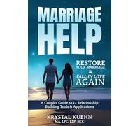 Marriage Help: Restore Your Marriage & Fall in Love Again (New Day Relationship)