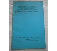 Marriage in Christian History: An Inaugural Lecture