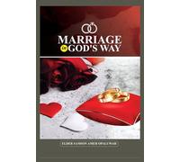 Marriage in God's Way