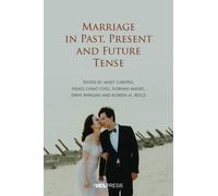 Marriage in Past, Present and Future Tense
