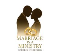 Marriage is a Ministry and Workbook (2 in 1): By Dr. Shyremia Latham Love, Warfare, and the Weight of Your Words