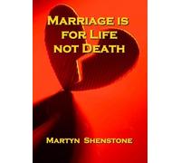 Marriage Is For Life Not Death