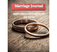 Marriage Journal: Understanding each other the way God sees us