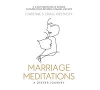 Marriage Meditations: A Deeper Journey