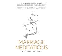 Marriage Meditations: A Deeper Journey