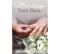Marriage Point Blank