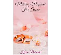 Marriage Proposal for Susan: A Captivating Romance set in the 1950s, the Golden Age of Romance.: 3 (Bride-to-Be)