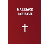 Marriage Register: Church Matrimony Service Record Book Suitable for Pastors and Administration