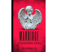 Marriage: The Unconscionable Contract