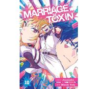 Mizuki Yoda – Marriage Toxin, Vol. 10 – Viz Media
