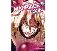 Marriage Toxin, Vol. 16: Volume 16