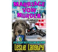 Marriage Vow Murder: 9 (Merry Wrath Mysteries)