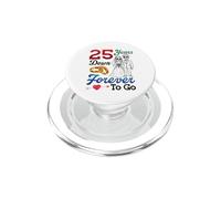 Married Anniversary 25 Years Down Forever To Go Couple Love PopSockets PopGrip for MagSafe