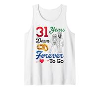 Married Anniversary 31 Years Down Forever to Go Couple Love Tank Top