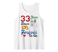 Married Anniversary 33 Years Down Forever to Go Couple Love Tank Top