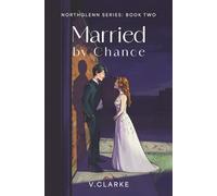 Married by Chance: Northglenn Series: Book Two