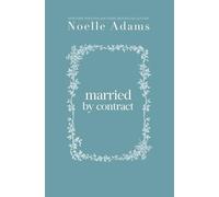 Married by Contract (Convenient Marriages)