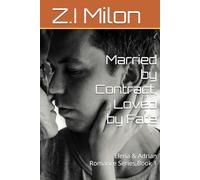 Married by Contract, Loved by Fate: Elena & Adrian Romance Series,Book 1