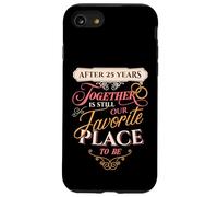 Married Couple Together Our Favorite Place 25th Anniversary Case for iPhone SE (2020) / 7/8