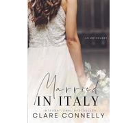 Married in Italy: An Italian Rivals Anthology