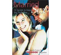 Married Sex: 10 Secrets to Keep the Thrill Alive