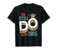 Married Since 1985, We Still Do! 39 Year Wedding Anniversary T-Shirt