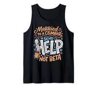 Married to A Climber Send Help Not Beta Rock Climbing Wife Tank Top