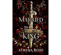 Married to a King: 6 (Romancing the Seas)