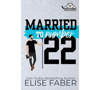 Married to Number Twenty-Two: 1 (Grizzlies Hockey)