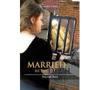 Married to the Devil: True Life Story