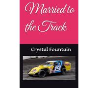 Married to the Track (Till Dirt Do Us Part)