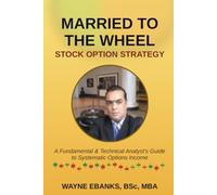 Married to The Wheel Stock Option Strategy