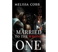 Married To The Wrong One