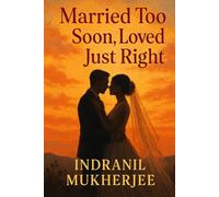 Married Too Soon, Loved Just Right