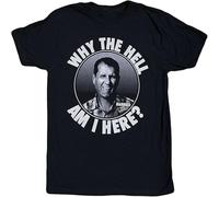 Married with Children Al Bundy Why The Hell Am I Here? Men's T Shirt Black 3XL